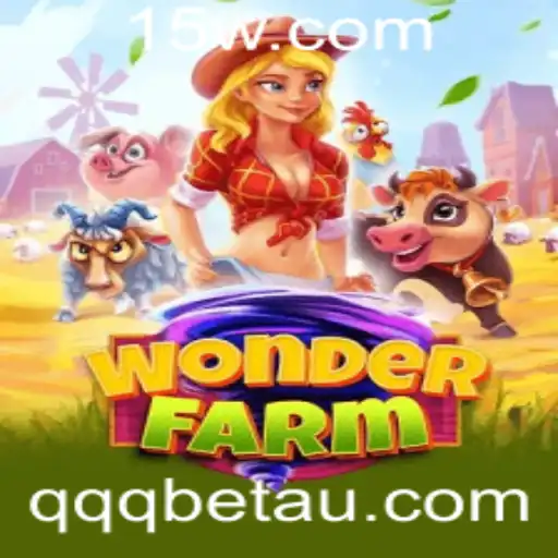 Descubra o Mundo de WonderFarm com a Plataforma qqqbet